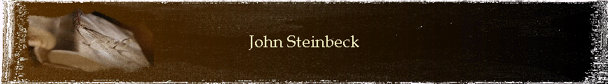 John Steinbeck