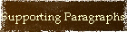 Supporting Paragraphs
